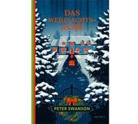 Das Weihnachtsalibi | Swanson Peter Swanson PeterSwanson Peter (Auteur)