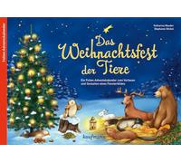 Das Weihnachtsfest der Tiere: Ein Folien-Adventskalender zum Vorlesen und Gestalten eines Fensterbildes