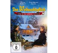 Das Weihnachtsglück - Liebe ist das schönste Geschenk