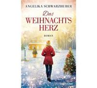 Das Weihnachtsherz | Angelika Schwarzhuber Angelika Schwarzhuber (Auteur)