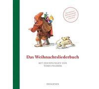 Das Weihnachtsliederbuch: Mit Zeichnungen von Tomi Ungerer