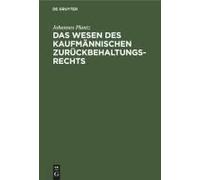Das Wesen Des Kaufmännischen Zurückbehaltungsrechts