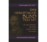 Das Wesen und der Verkehr mit Geistern: Sonderausgabe Nr.: 13