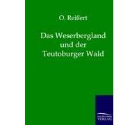 Das Weserbergland Und Der Teutoburger Wald