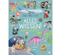 Das Will Ich Alles Wissen! - Mein Buntes Bilderlexikon