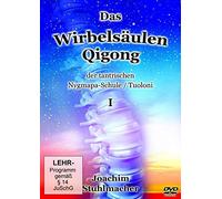 Das Wirbelsäulen-Qigong der tantrischen Nygmapa-Schule: Tuoloni