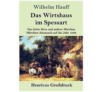Das Wirtshaus Im Spessart (Großdruck)