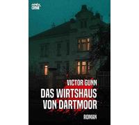 DAS WIRTSHAUS VON DARTMOOR: Der Krimi-Klassiker!