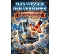 Das Wissen der Verlierer: Der größte Patentraub der Geschichte und das deutsche Wirtschaftswunder