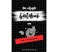 Das witzigste Gästebuch ever: Klo-Wahnsinn, lustiges Geschenk, Toilette, WC, Humor, Spaß, rot