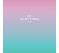 Das Wohltemperierte Spunk