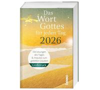 Das Wort Gottes für jeden Tag 2026 - Großdruck: Die Lesungen des Tages & Impulse zum gelebten Glauben