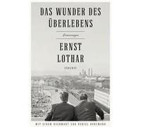Das Wunder des Überlebens | Ernst Lothar Ernst Lothar (Auteur)