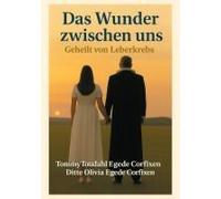 Das Wunder Zwischen Uns