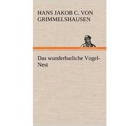 Das Wunderbarliche Vogel-Nest