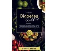 Das Xxl Diabetes Kochbuch Für Eine Optimale Ernährung Bei Diabetes!