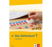 Das Zahlenbuch 1. Ausgabe Bayern: Arbeitsheft Klasse 1 (Das Zahlenbuch. (Relié)
