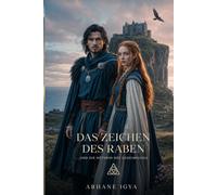 Das Zeichen des Raben: …und die Hüterin des Geheimnisses