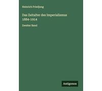 Das Zeitalter des Imperialismus 1884-1914: Zweiter Band