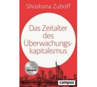 Das Zeitalter Des Überwachungskapitalismus
