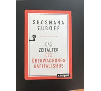 Das Zeitalter Des Überwachungskapitalismus