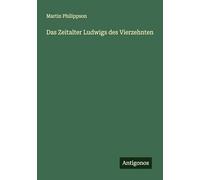 Das Zeitalter Ludwigs des Vierzehnten