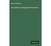 Das Zeitalter Ludwigs des Vierzehnten