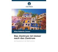 Das Zentrum ist immer noch das Zentrum