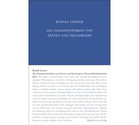 Das Zusammenwirken von Ärzten und Seelsorgern: Elf Vorträge für Ärzte und Priester, Dornach 8. bis 18. September 1924 und eine «Ansprache an die ... 1924, mit 24 Seiten Notizbucheintragungen