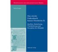 Das zweite Falkenbuch Kaiser Friedrichs II. Georges, Stefan (Auteur)