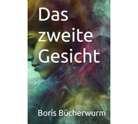 Das zweite Gesicht