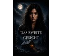 Das zweite Gesicht