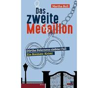 Das zweite Medaillon: Dörthe Petersens siebter Fall