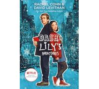 Dash & Lily's Book of Dares (Netflix Series Tie-In Edition)