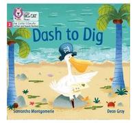 Dash to Dig by Samantha Montgomerie Samantha Montgomerie (Auteur)