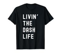 Dash Vivant la Vie de Dash Nom Amusant T-Shirt Graphique avec Valeur