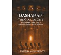 Dashanan: The Golden City: A Mythological Thriller (Book 1)