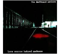 Dashboard Saviors - Love Sorrow Hatred Madness