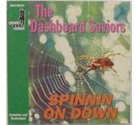 Dashboard Saviors - Spinnin on Down