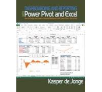 Dashboarding And Reporting With Power Pivot And Excel