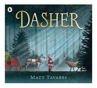 Dasher by Matt Tavares Matt Tavares (Auteur)