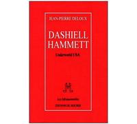 Dashiell Hammett - Underworld Usa