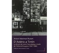 D'Astèrix a Tintín: La difusió del còmic francobelga a través de l'Editorial Bruguera (1967-1986)