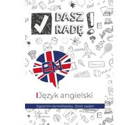 Dasz radę! Język angielski Egzamin ósmoklasisty Zbiór zadań