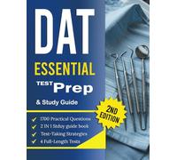 DAT Test Prep & Study Guide 2025-2026: 4 Practice Tests ,1,700 Questions with Detailed Answers, Comprehensive Subject Reviews, and Proven Test-Taking