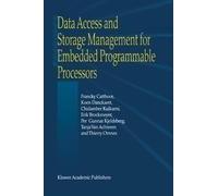 Data Access And Storage Management For Embedded Programmable Processors