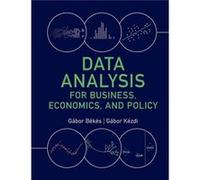 Data Analysis for Business Economics and Policy by Kezdi & Gabor University of Michigan & Ann Arbor Gabor Bekes (Auteur)