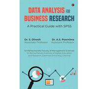 Data Analysis for Business Research: A Practical Guide with SPSS