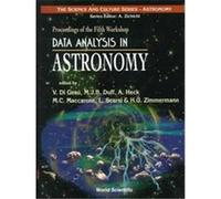 Data Analysis in Astronomy, Science and Culture Series - Astrophysics Ital International Workshop on Data Analysis in Astronomy 1996 Erice, V. Di Gesu (Auteur)