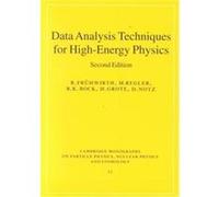 Data Analysis Techniques for High-Energy Physics, Cambridge Monographs on Particle Physics, Nuclear Physics, and Cosmology, 11 H. Grote, R. Fruhwirth (Auteur)